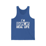 "I'm Dope AF In Real Life" Unisex Jersey Tank