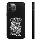 "Saying F*CK Off IS..." Tough Cases