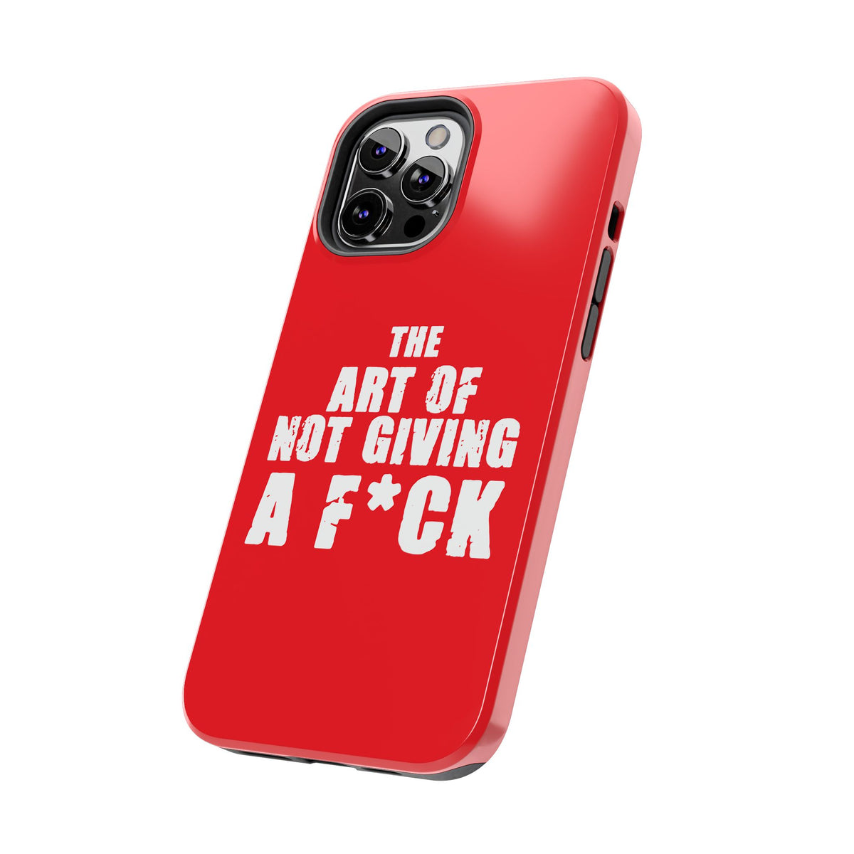 "The Art Of Not GIVING a F*ck" Tough Phone Cases, Case-Mate