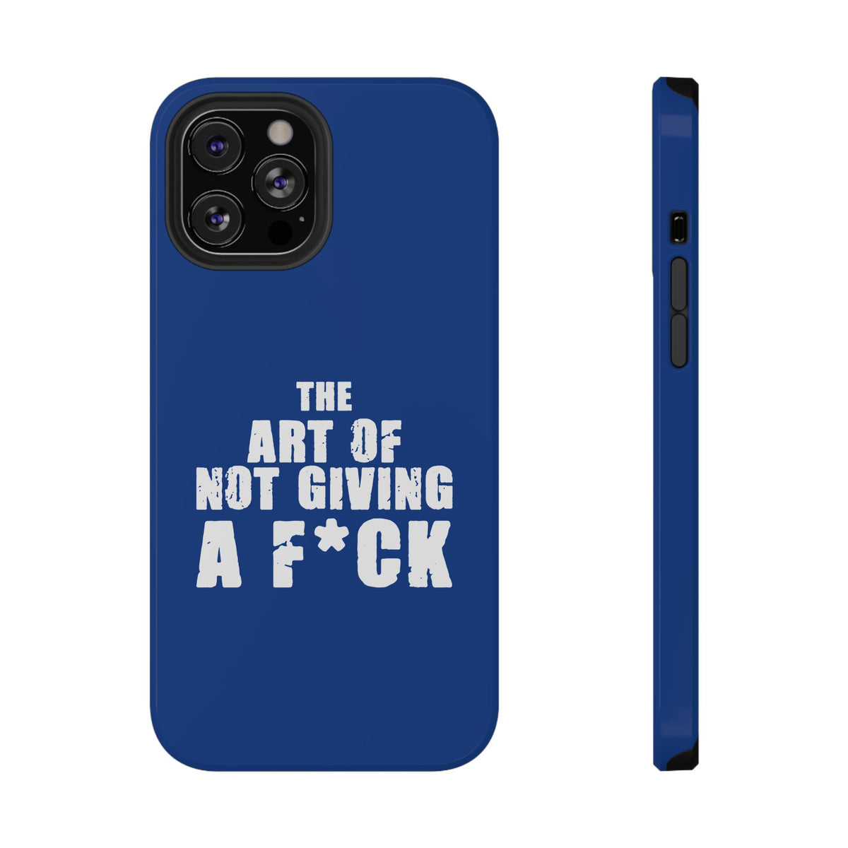 "The Art Of Not Giving A F*ck" Impact-Resistant Cases