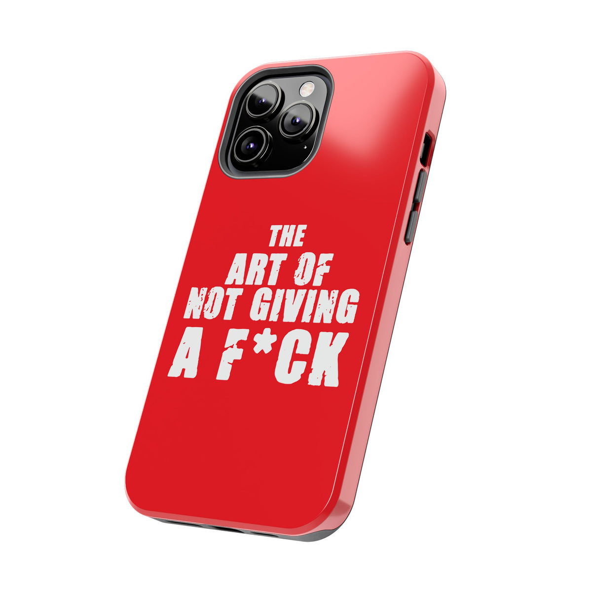 "The Art Of Not GIVING a F*ck" Tough Phone Cases, Case-Mate