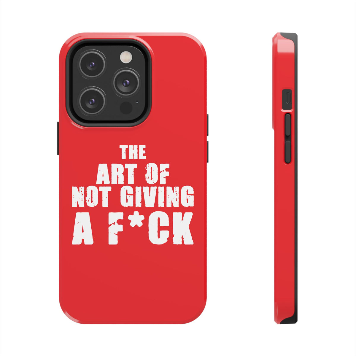 "The Art Of Not GIVING a F*ck" Tough Phone Cases, Case-Mate