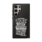 "Saying F*CK Off IS..." Tough Cases