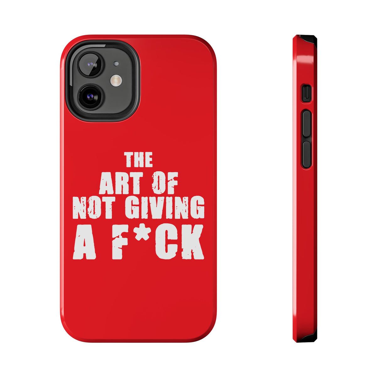 "The Art Of Not GIVING a F*ck" Tough Phone Cases, Case-Mate