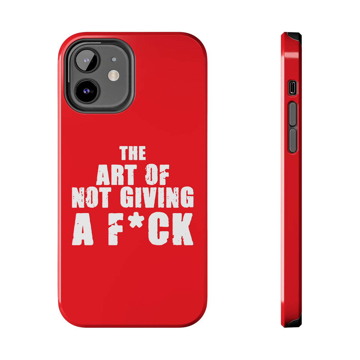 "The Art Of Not GIVING a F*ck" Tough Phone Cases, Case-Mate