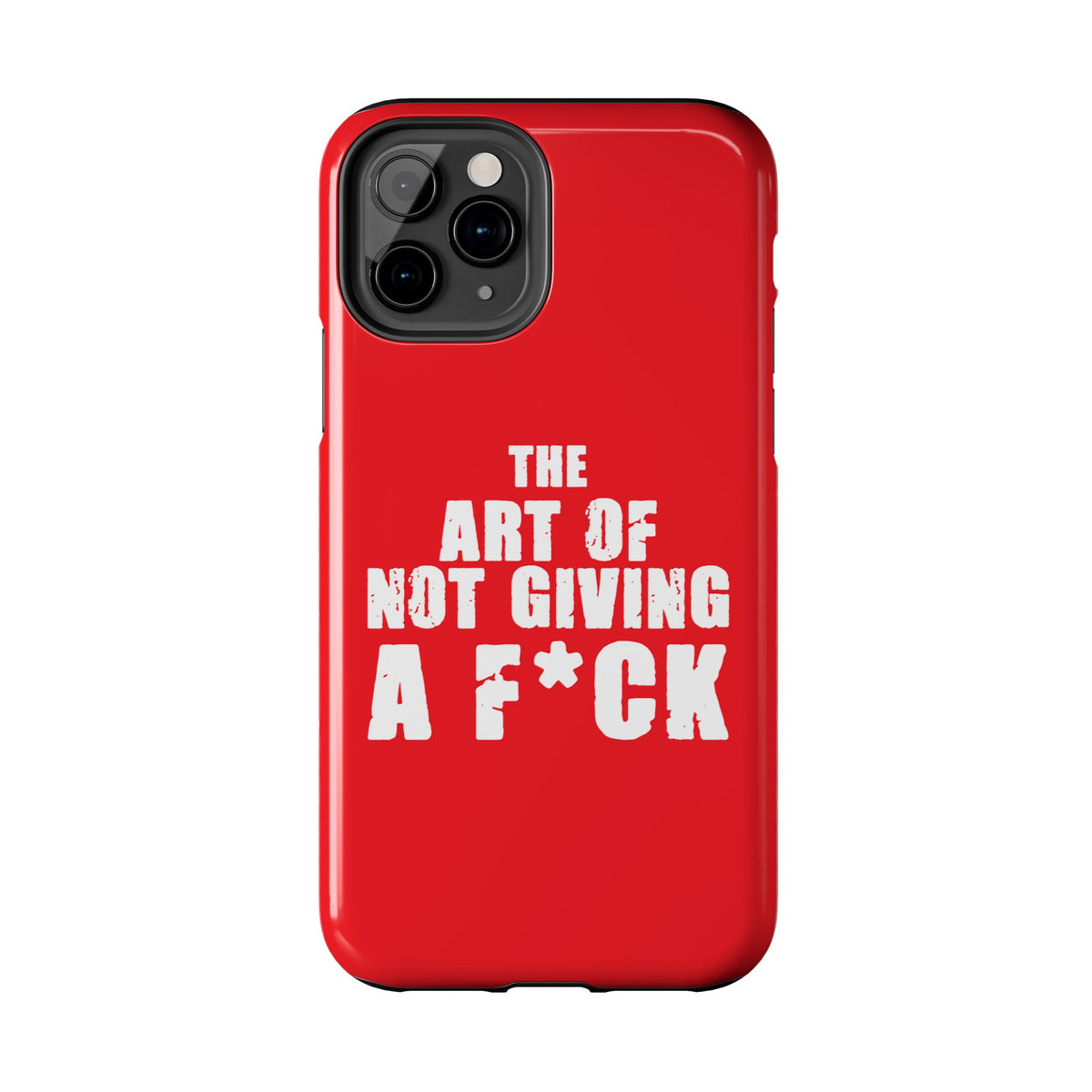 "The Art Of Not GIVING a F*ck" Tough Phone Cases, Case-Mate
