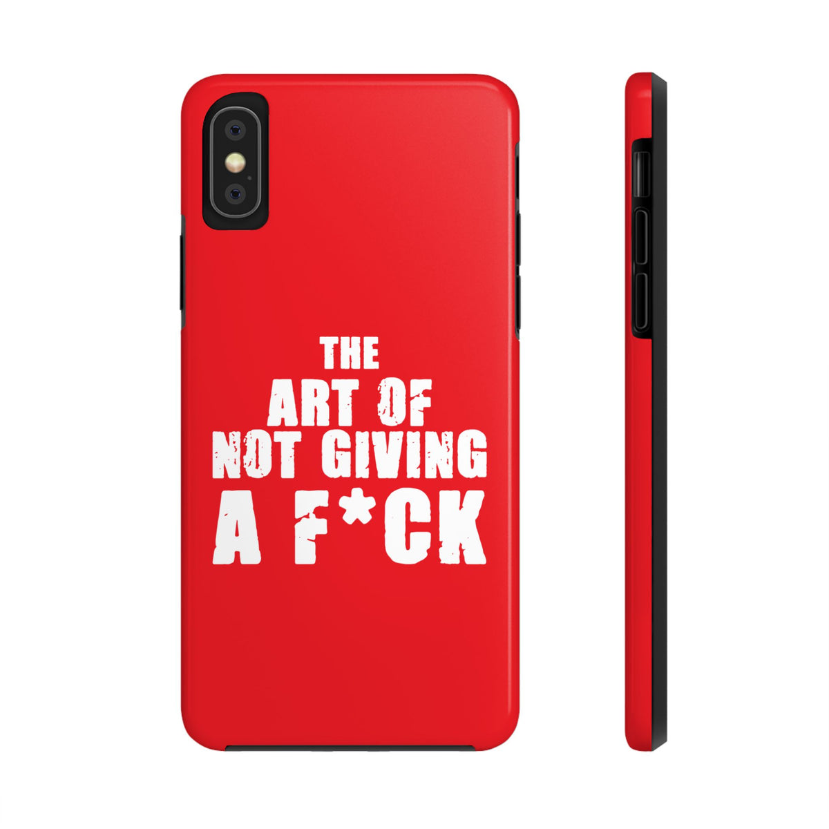 "The Art Of Not GIVING a F*ck" Tough Phone Cases, Case-Mate