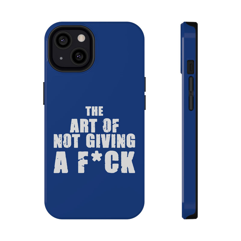 "The Art Of Not Giving A F*ck" Impact-Resistant Cases