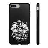"I'm Sorry......" Tough Cases