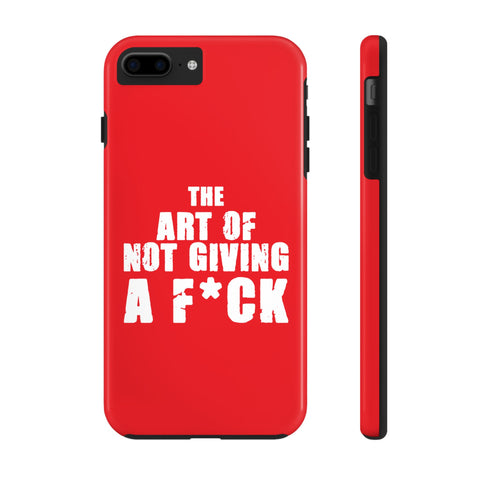 "The Art Of Not GIVING a F*ck" Tough Phone Cases, Case-Mate
