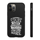 "Saying F*CK Off IS..." Tough Cases