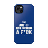 "The Art Of Not Giving A F*ck" Impact-Resistant Cases