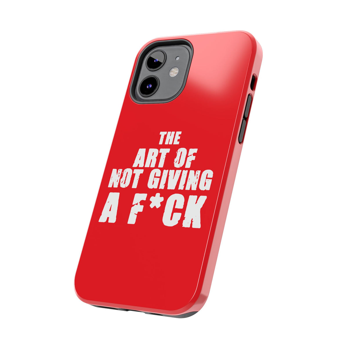 "The Art Of Not GIVING a F*ck" Tough Phone Cases, Case-Mate