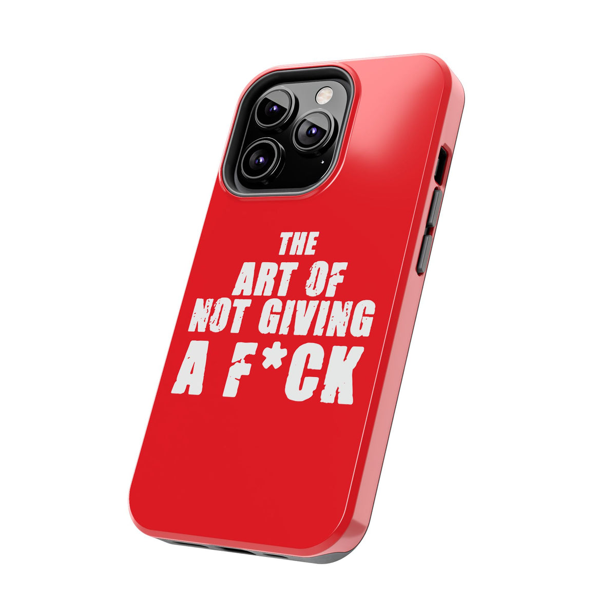 "The Art Of Not GIVING a F*ck" Tough Phone Cases, Case-Mate