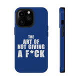 "The Art Of Not Giving A F*ck" Impact-Resistant Cases