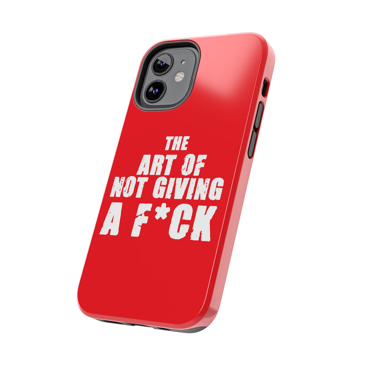 "The Art Of Not GIVING a F*ck" Tough Phone Cases, Case-Mate