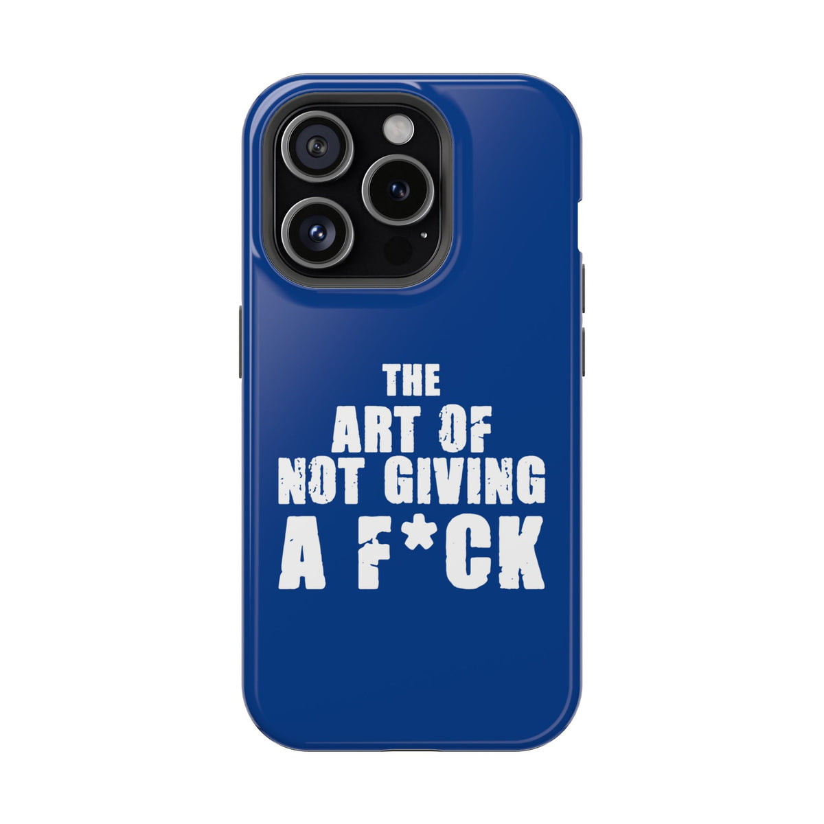 "The Art Of Not Giving A F*ck" Impact-Resistant Cases