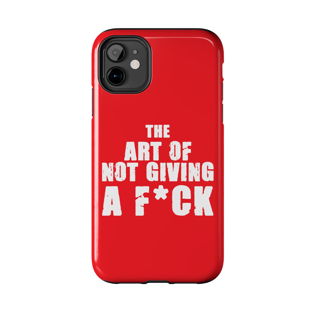 "The Art Of Not GIVING a F*ck" Tough Phone Cases, Case-Mate