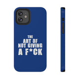 "The Art Of Not Giving A F*ck" Impact-Resistant Cases
