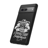 "I'm Sorry......" Tough Cases