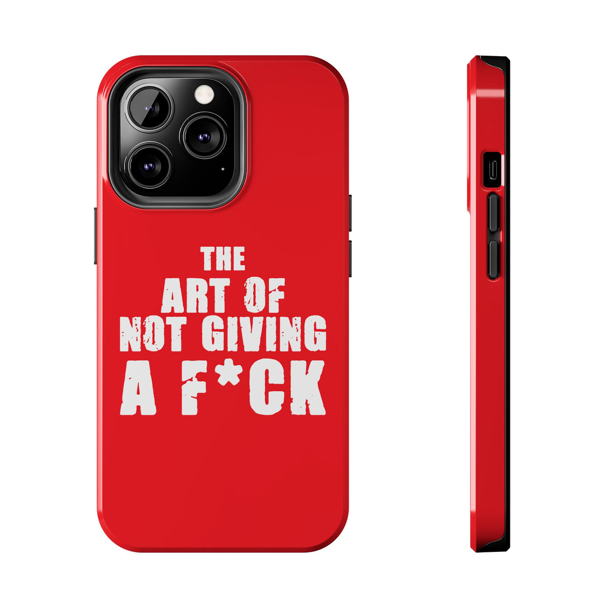 "The Art Of Not GIVING a F*ck" Tough Phone Cases, Case-Mate