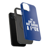 "The Art Of Not Giving A F*ck" Impact-Resistant Cases