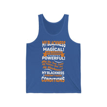 Load image into Gallery viewer, "My Blackness...." Unisex Jersey Tank