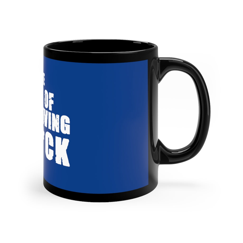 "The Art Of Not Giving A Fuck" 11oz Black Mug