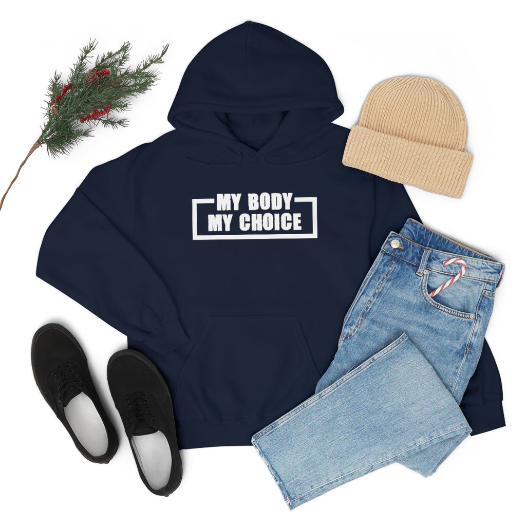 "My Body My Choice" Unisex Heavy Blend™ Hooded Sweatshirt