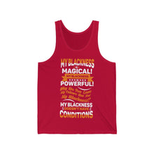 Load image into Gallery viewer, "My Blackness...." Unisex Jersey Tank