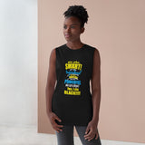 "We Are Smart...." Unisex Barnard Tank