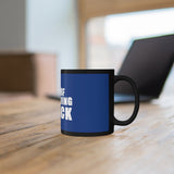 "The Art Of Not Giving A Fuck" 11oz Black Mug