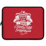 "I'm Sorry ....."  Laptop Sleeve