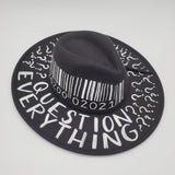 "Question Everything" Hand Painted Wide Brim Hat