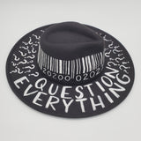 "Question Everything" Hand Painted Wide Brim Hat