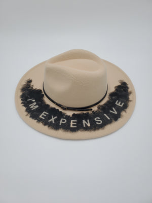 "I'm Expensive" Hand Painted Wide Brim Hat