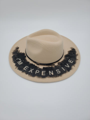 "I'm Expensive" Hand Painted Wide Brim Hat