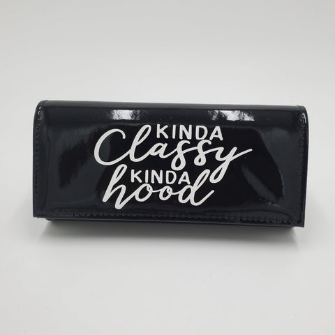 Black " Kinda Classy Kinda Hood" PU Clutch Purse