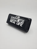 Black "I'm Dope In Real Life" PU Clutch Purse