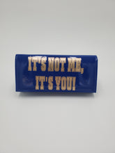 Load image into Gallery viewer, Blue " It's Not Me It's You" PU Clutch Purse