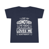 "I Love My Godmother...." Toddler T-shirt