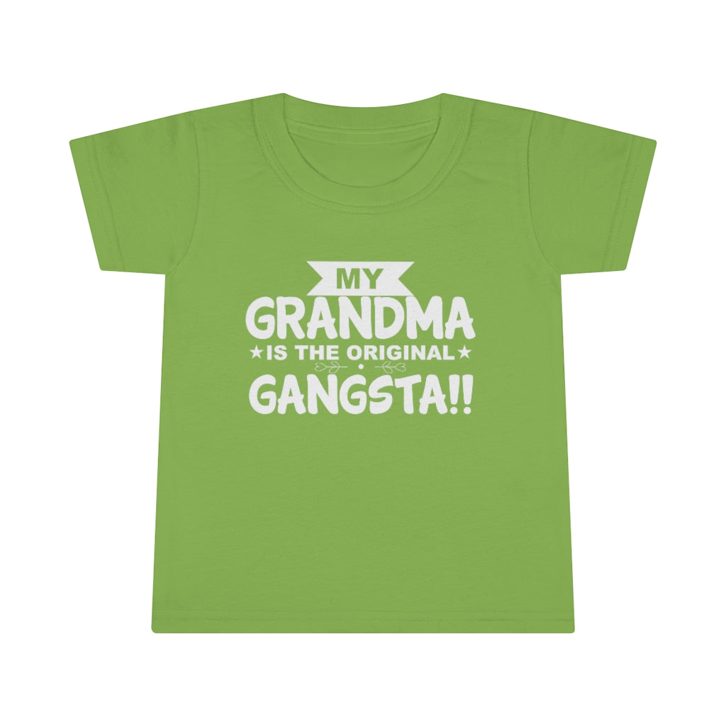 " My Grandma Is The Original Gangsta" Toddler T-shirt