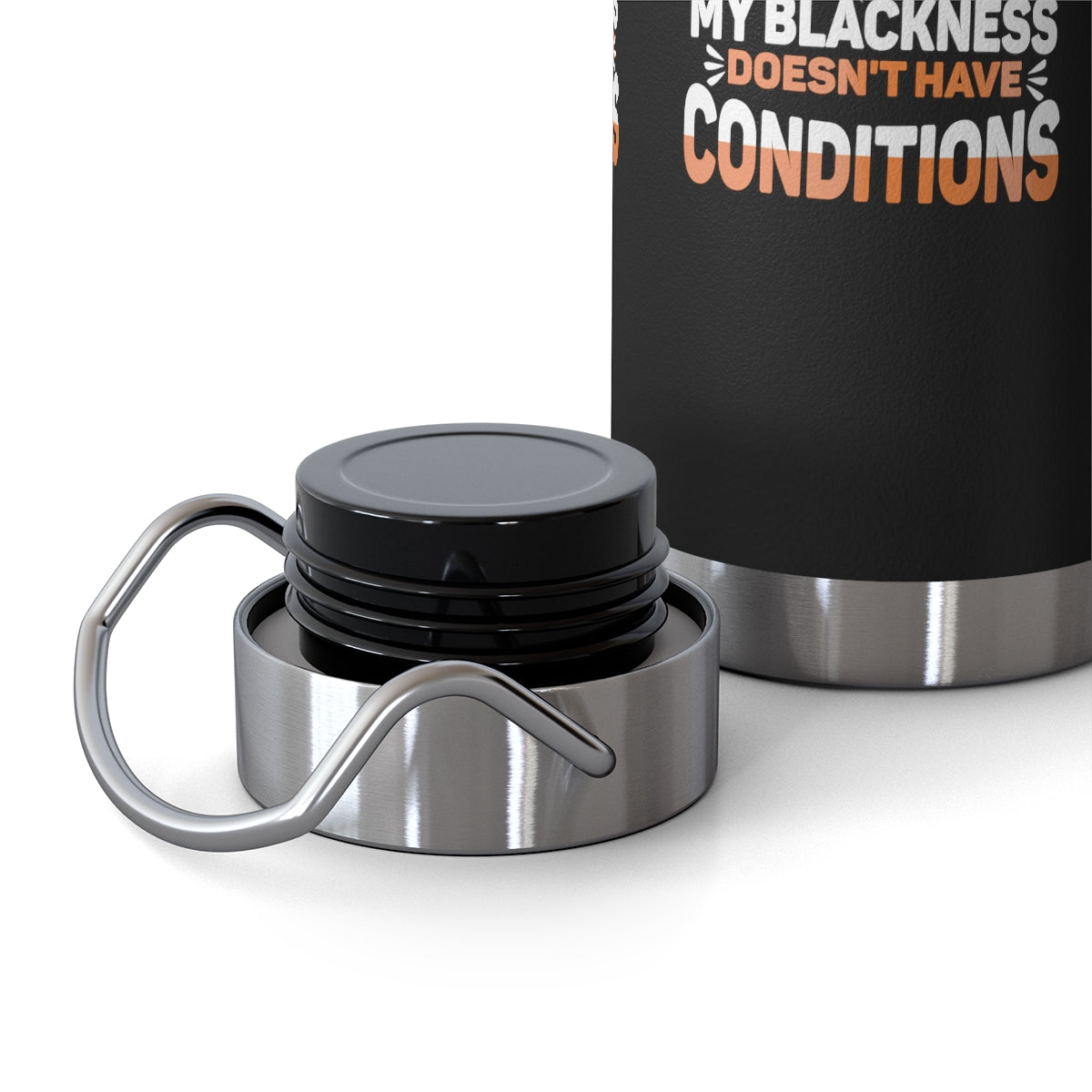 "My Blackness Is Magical..." Copper Vacuum Insulated Bottle, 22oz