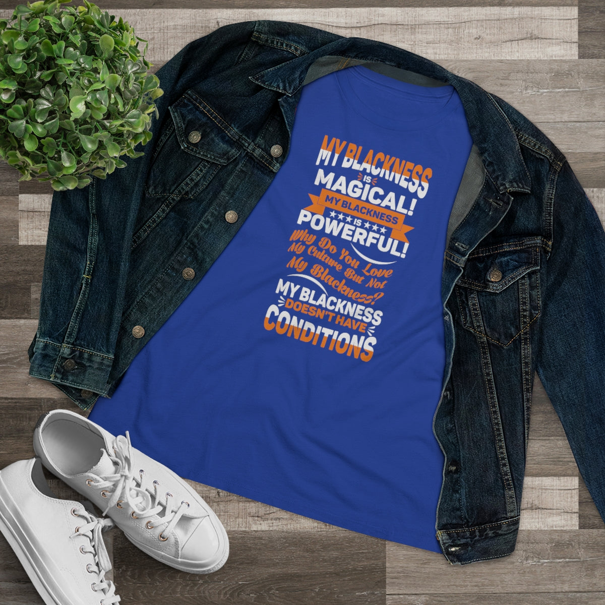 "My Blackness Is Magical....."Women's Premium Tee