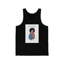 Load image into Gallery viewer, "Love is suppose to be unconditional so why does love for yourself have conditions" Unisex Jersey Tank