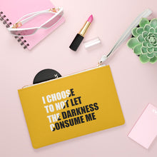 Load image into Gallery viewer, "I Choose Not To Let The Darkness Consume Me 5" Clutch Bag