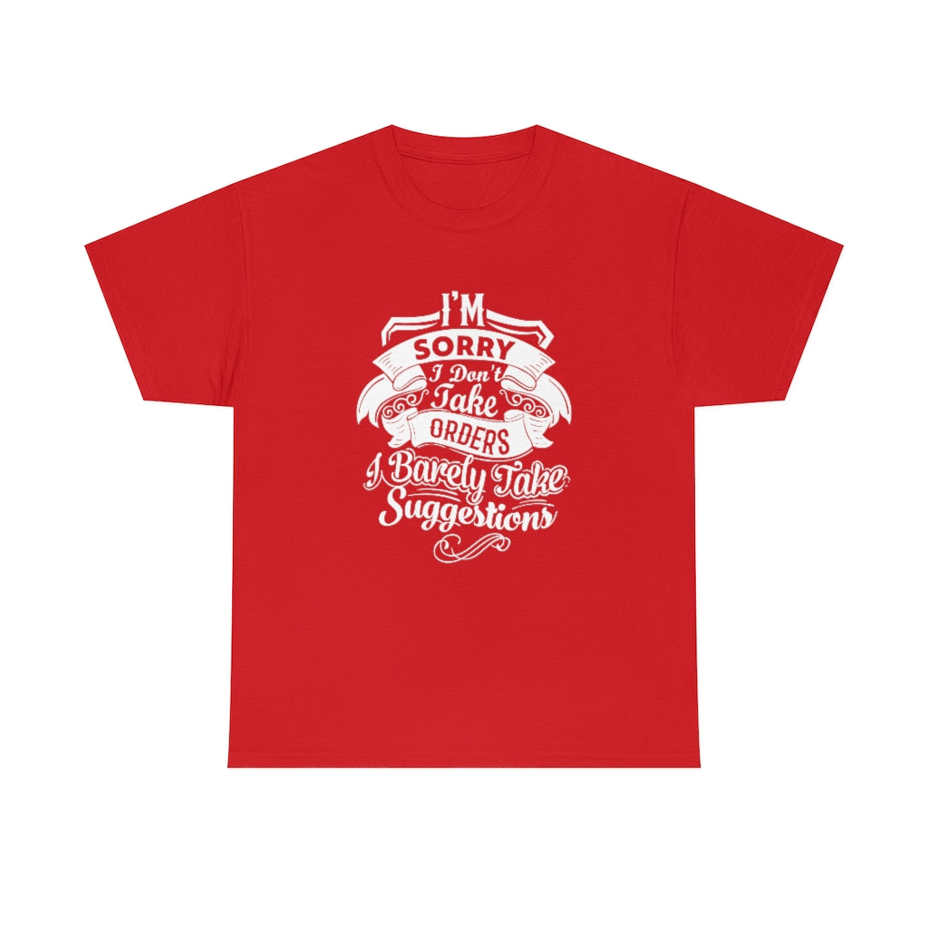 "I'm Sorry...." Unisex Heavy Cotton Tee