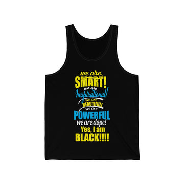 "We Are Smart...." Unisex Jersey Tank
