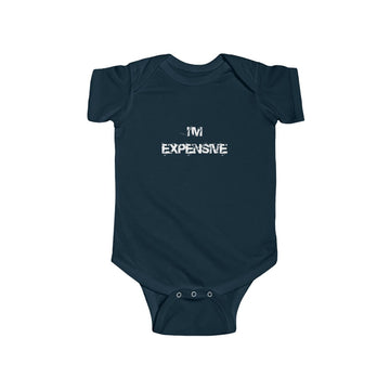 "I'm Expensive" Infant Fine Jersey Bodysuit
