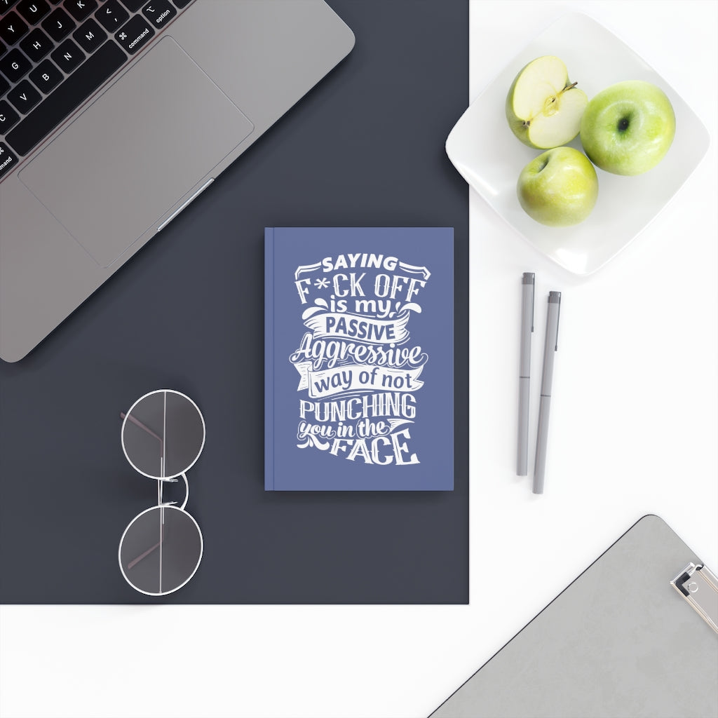 "Saying F*ck Off" Hard Backed Journal